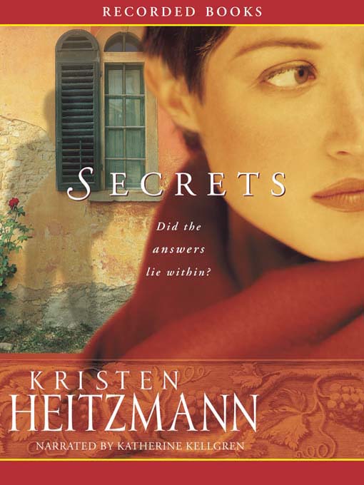 Title details for Secrets by Kristen Heitzmann - Available